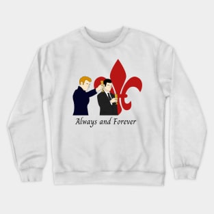 always and forever klaus and elijah mikaelson fleur de lis the originals Crewneck Sweatshirt